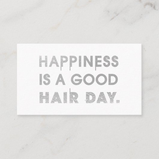 Haar Stylist Quote Chic Modern Folie Typografie Visitekaartje (Voorkant)