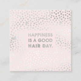 Haar Stylist Quote | Modern zilveren folie roze Vierkante Visitekaartje