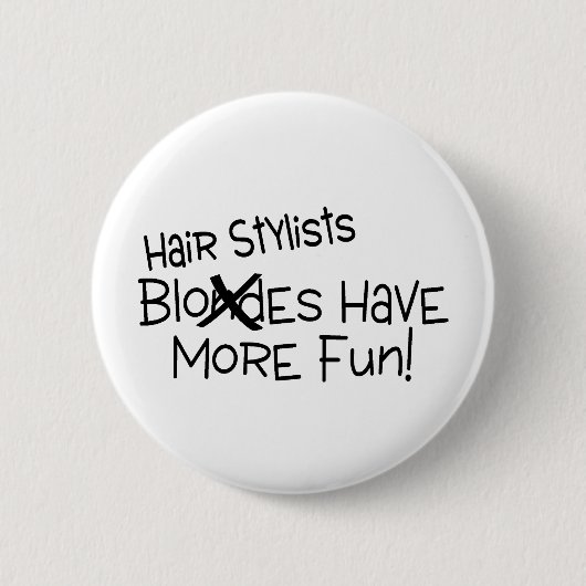 Haar Stylists heeft meer plezier Ronde Button 5,7 Cm (Voorkant)
