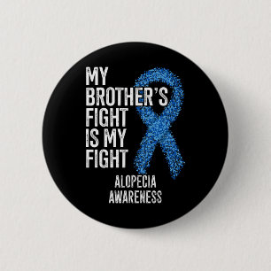 Haar verlies van mijn broers gevecht is mijn gevec ronde button 5,7 cm