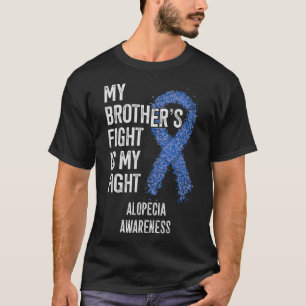 Haar verlies van mijn broers gevecht is mijn gevec t-shirt