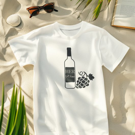 Haar wijn, voor stel, echtgenoot, plezier, eenvoud t-shirt