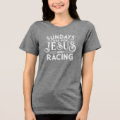 Haar "Zondagen zijn voor Jezus en Racing" Tri-Blend Shirt (Voorkant)