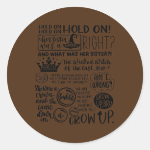 Haar zuster was een heks ronde sticker