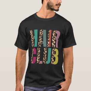 Haarclub Hair Salon Hair Stylist Kapper T-shirt