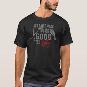 Haarstylist Barber als ik je niet goed kan laten z T-shirt
