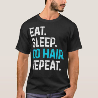 Haarstylist Funny Kapper of Cosmetoloog T-shirt