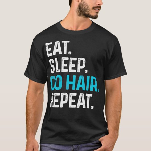 Haarstylist Funny Kapper of Cosmetoloog T-shirt (Voorkant)