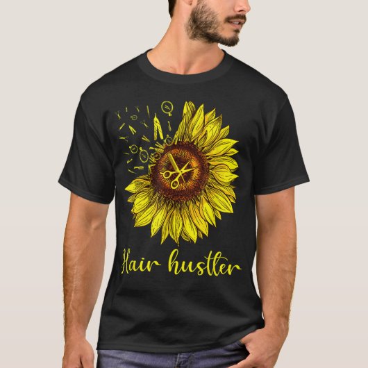 Haarstylist Hair Hustler Shirt St Sunflower Gift (Voorkant)