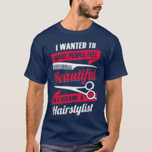 Haarstylist Hair Salon Hairdresser Gift T-shirt