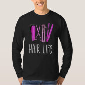 Haarstylist Hair Salon Job Schaar Life SC T-shirt (Voorkant)