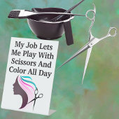 Haarstylist Job Funny Statement Reclamebord Met Voetstuk