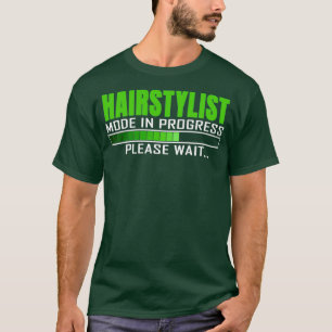 Haarstylist-modus in uitvoering Gelieve te wachten T-shirt