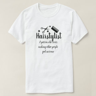 Haarstylist Quote Funny Hairdresser Stars T-shirt