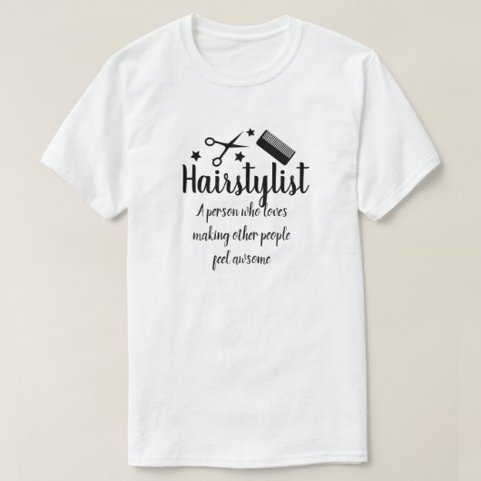 Haarstylist Quote Funny Hairdresser Stars T-shirt (Design voorkant)