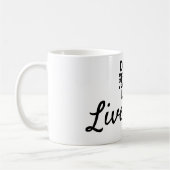 Haast het Leven Niet, Leef het Leven Koffiemok (Links)