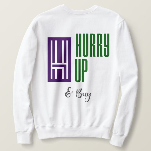 Haast je en koop de nek van de bemanning trui (Design achterkant)