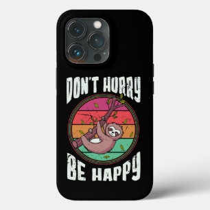 Haast je niet wees blij grappig schattig luie luia Case-Mate iPhone case