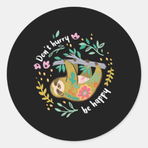 Haast je niet wees blij luie luiaard ronde sticker
