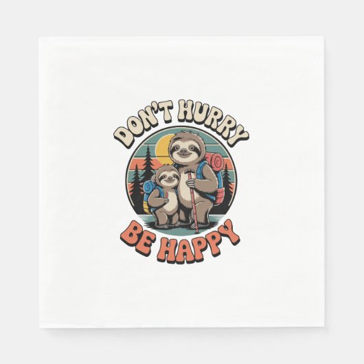 Haast je niet, wees een gelukkig sloth-wandelteam servet (Voorkant)