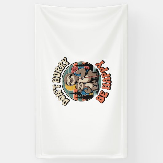 Haast je niet, wees een gelukkig sloth-wandelteam spandoek (Verticaal)