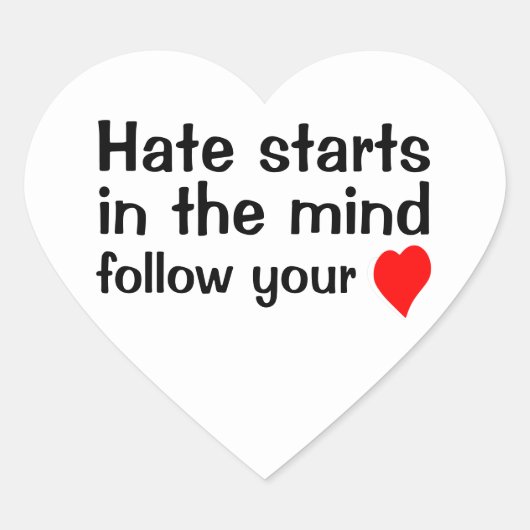 Haat begint in de geest Volg je hart vrede Sticker (Voorkant)