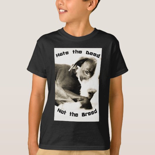 haat de daad niet het ras pitbull t-shirt (Voorkant)