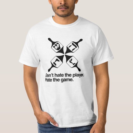 HAAT DE DREIDELSPLAYER NIET -.png T-shirt (Voorkant)