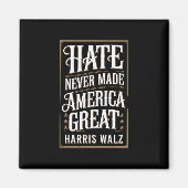 Haat heeft Amerika nooit groot gemaakt Kamala Harr Magneet (Voorkant)