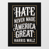 Haat heeft Amerika nooit groot gemaakt Kamala Harr Raamsticker (Vel)