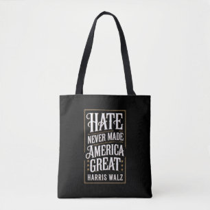 Haat heeft Amerika nooit groot gemaakt Kamala Harr Tote Bag