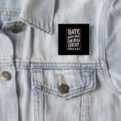 Haat heeft Amerika nooit groot gemaakt Kamala Harr Vierkante Button 5,1 Cm (In situ)