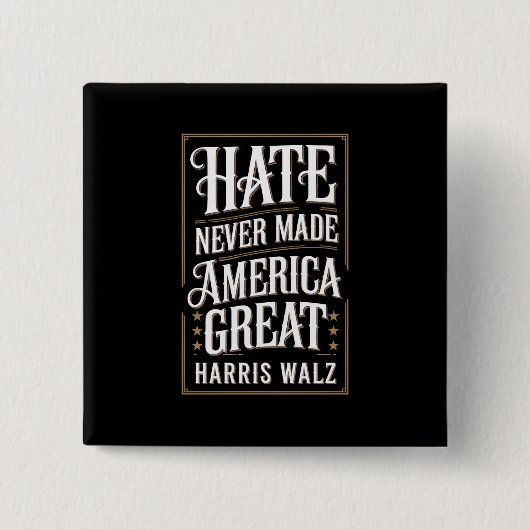 Haat heeft Amerika nooit groot gemaakt Kamala Harr Vierkante Button 5,1 Cm (Voorkant)