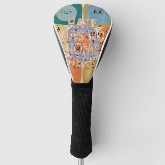 Haat Heeft Hier Geen Thuis Speelse Karakter Kunst Golfheadcover (Voorkant)