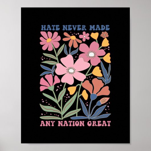 Haat heeft nooit een natie groot gemaakt  poster (Voorkant)