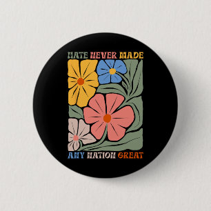 Haat heeft nooit een natie grote boho bloemen anti ronde button 5,7 cm