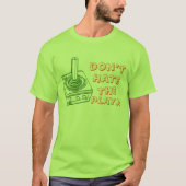 HAAT HET T-shirt PLAYA NIET (Voorkant)