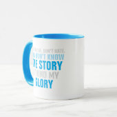 Haat het verhaal achter mijn glorie niet mok (Voorkant links)
