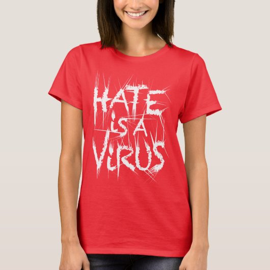 Haat is een Virus Sharp Pain 3 T-shirt (Voorkant)