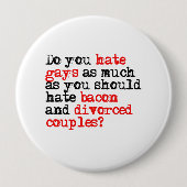 Haat je homo's? ronde button 4,0 cm (Voorkant)