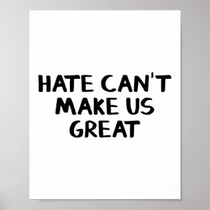 Haat kan ons geen geweldige premie geven poster