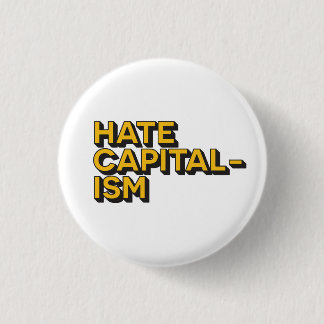 Haat Kapitalisme Badge Ronde Button 3,2 Cm