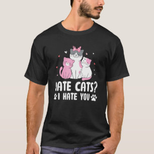 Haat Katten Ik Haat Jou Kat Kattig Humor Familie T-shirt
