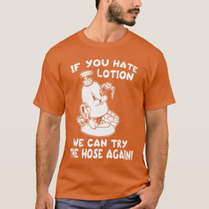Haat Lotion Slang Grappige Horror Griezelfilm Humo T-shirt