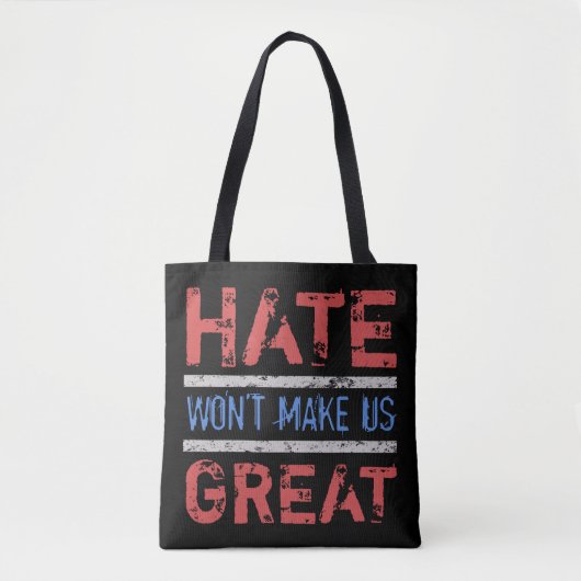 Haat maakt ons niet geweldig tote bag (Voorkant)