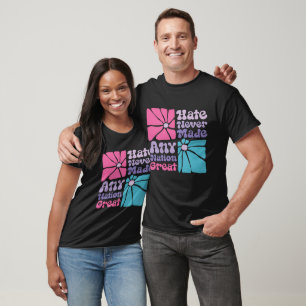 Haat maakte nooit een natie grote retro bloei t-shirt