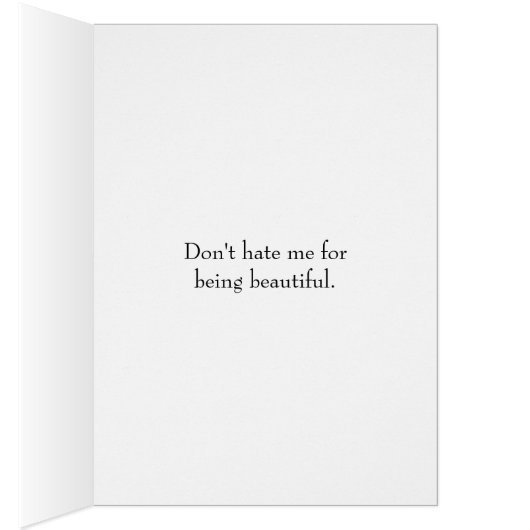 Haat me niet omdat ik mooi ben (Binnen (Rechts))