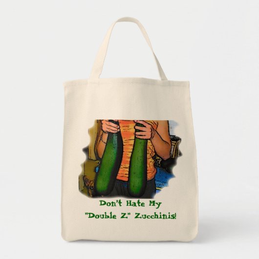 Haat mijn "Dubbele Z" Zucchinis niet! Tote Bag (Voorkant)