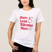 Haat minder, liefde meer: K-drama stijl Tri-Blend Shirt (Voorkant)