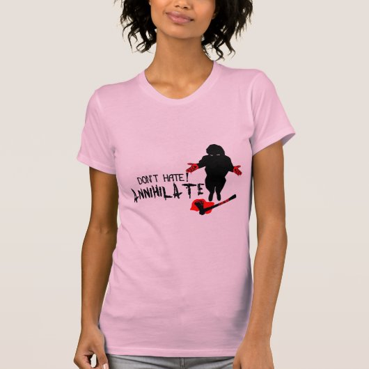 Haat niet! Annihilaat T-shirt (Voorkant)